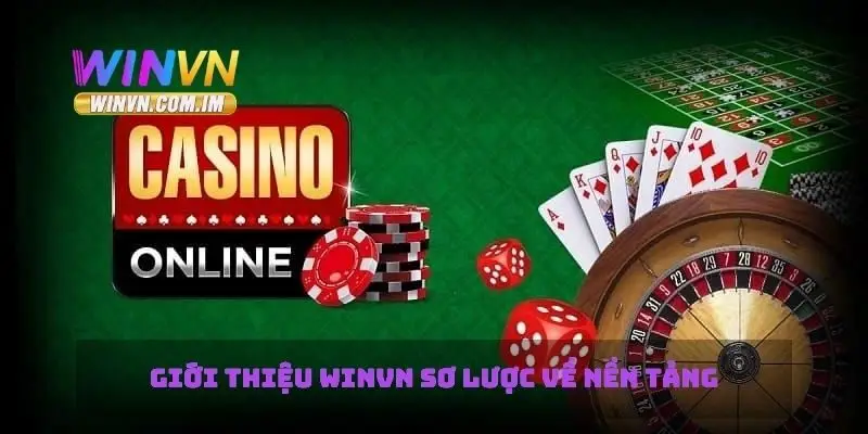 Giới thiệu Winvn sơ lược về nền tảng